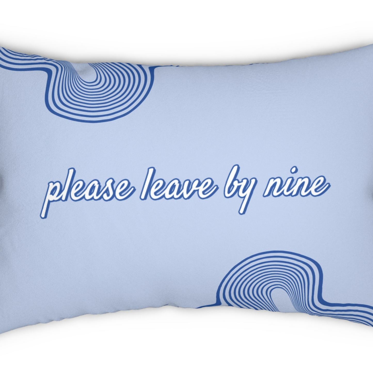 "Please Leave By Nine" Decorative Throw Pillow