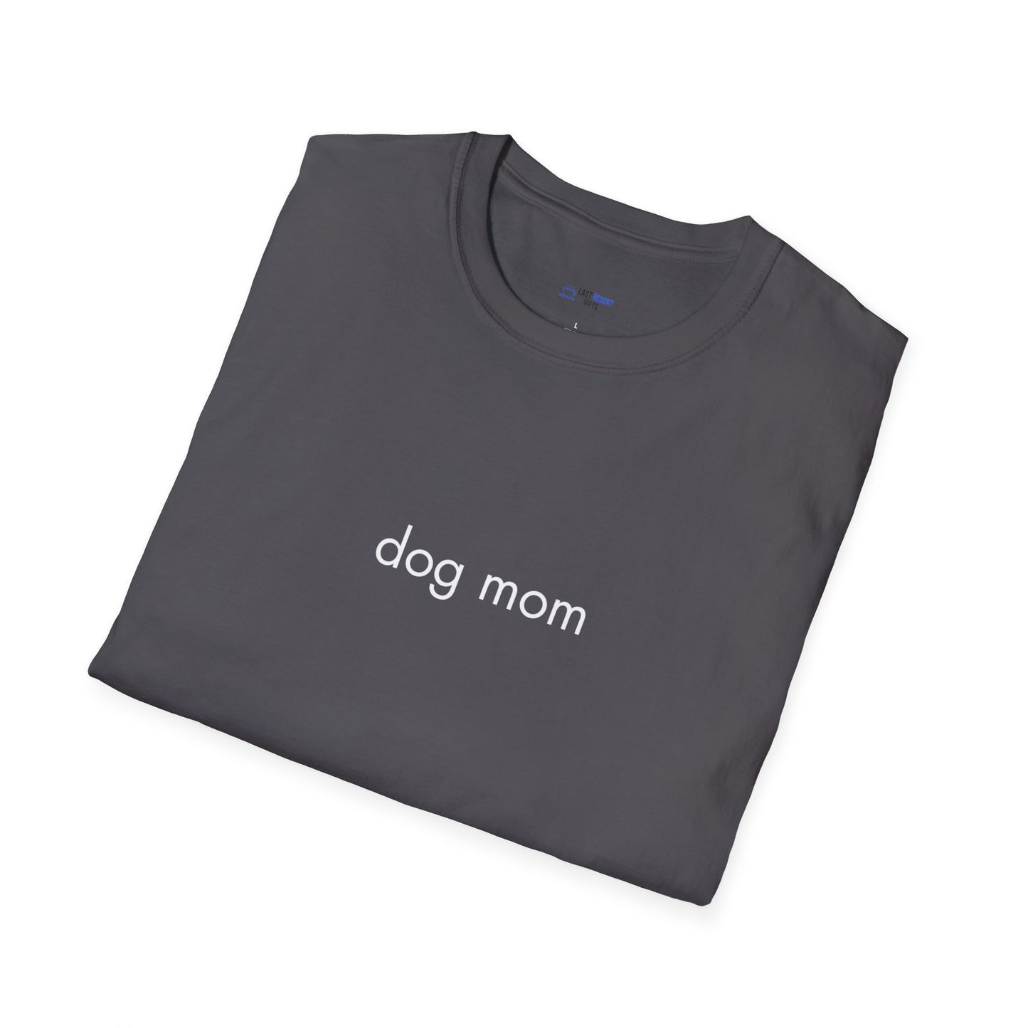"Dog Mom" Women's T-Shirt