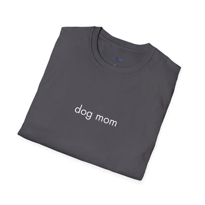 "Dog Mom" Women's T-Shirt