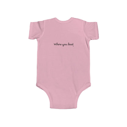 "Where You Lead, I Will Follow" Baby Onesie