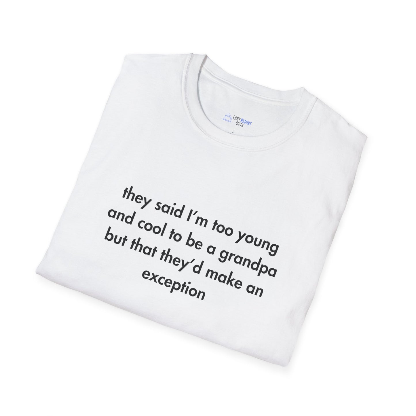 "Too Young & Cool to Be a Grandpa" Men's T-Shirt