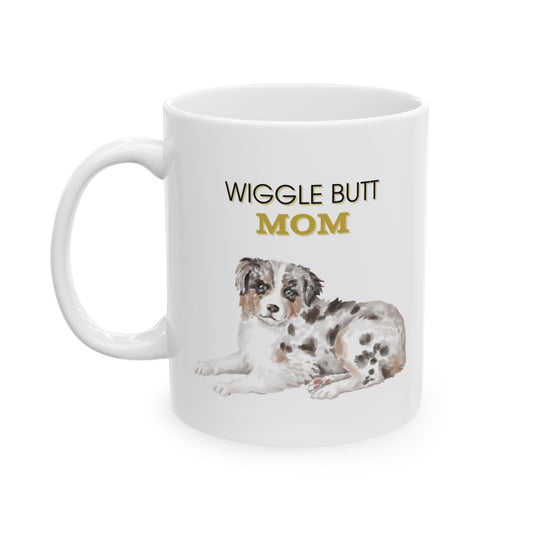 "Wiggle Butt Mom" Mug