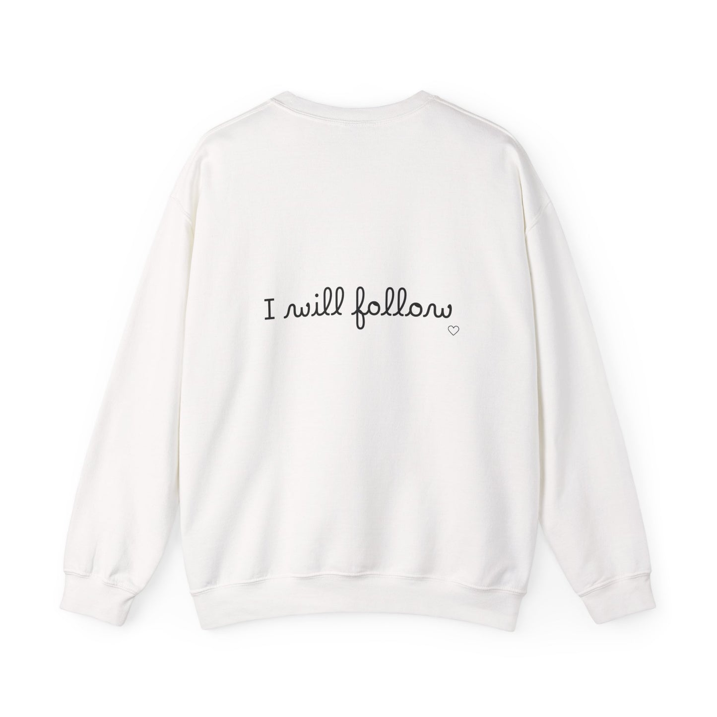 “Where You Lead / I Will Follow” Women's Crewneck Sweatshirt