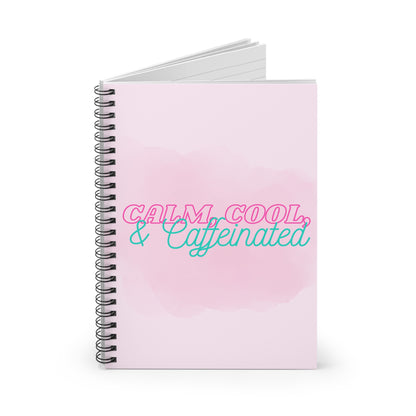"Calm, Cool, & Caffeinated" Notebook