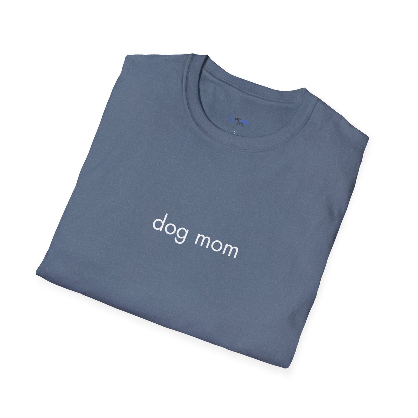 "Dog Mom" Women's T-Shirt