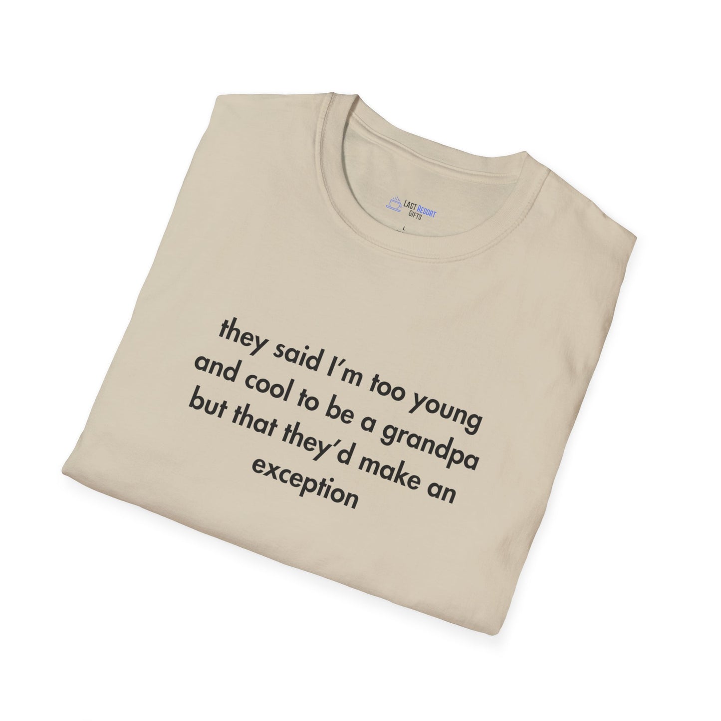 "Too Young & Cool to Be a Grandpa" Men's T-Shirt