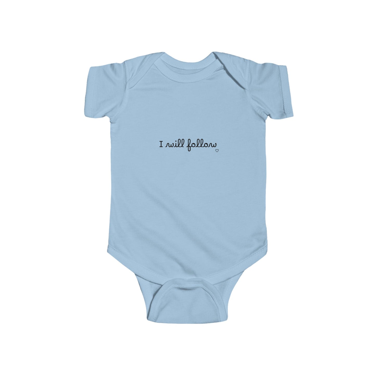 "Where You Lead, I Will Follow" Baby Onesie
