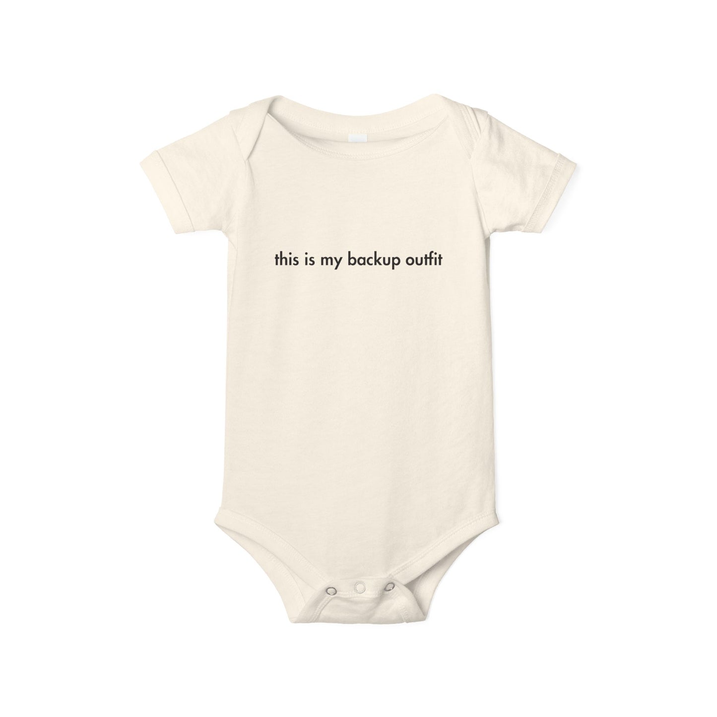 "This Is My Backup Outfit" Baby Onesie