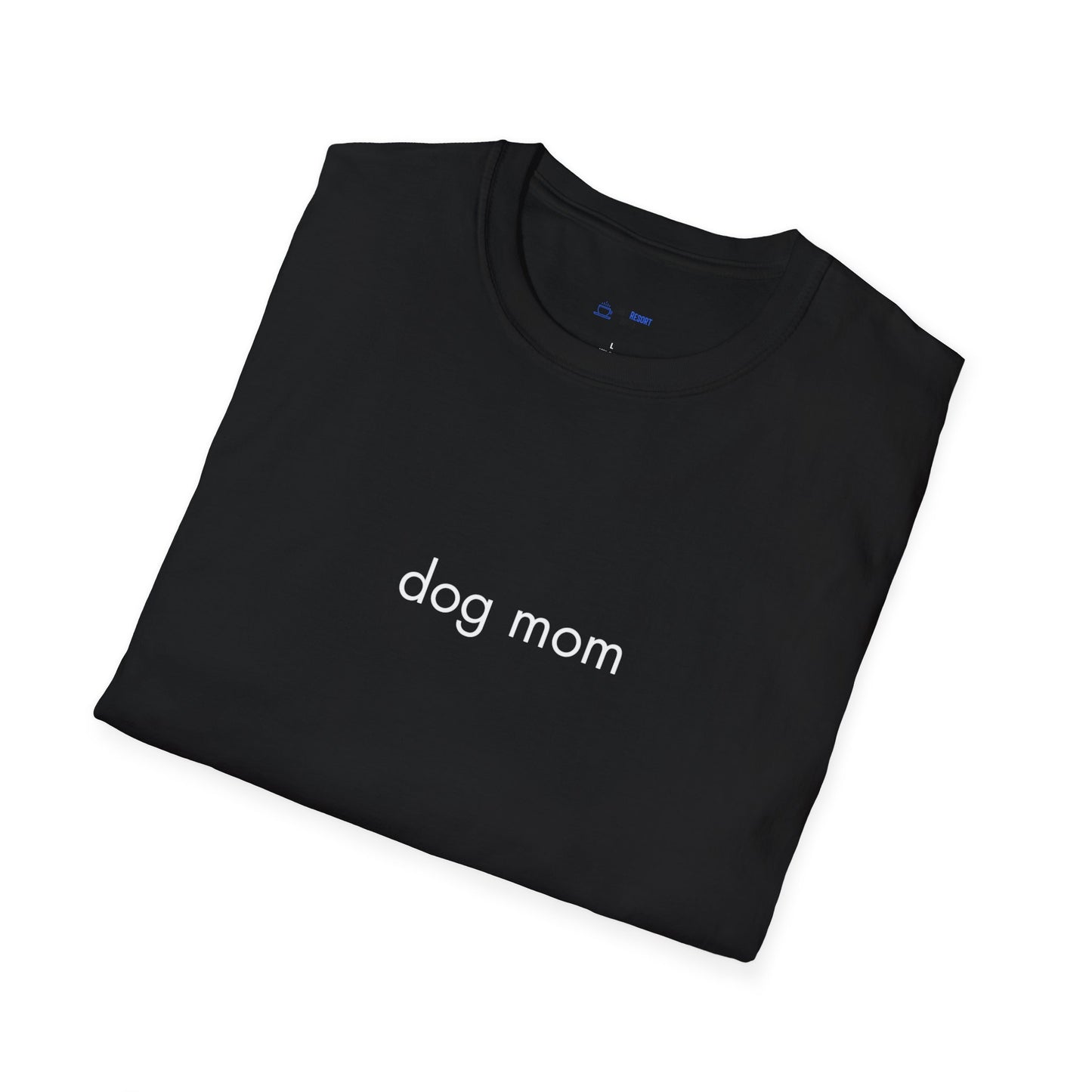 "Dog Mom" Women's T-Shirt