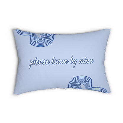 "Please Leave By Nine" Decorative Throw Pillow