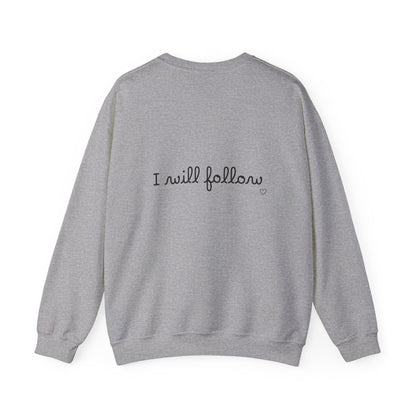“Where You Lead / I Will Follow” Women's Crewneck Sweatshirt