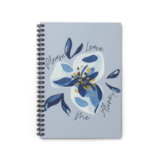 "Please Leave Me Alone" Notebook