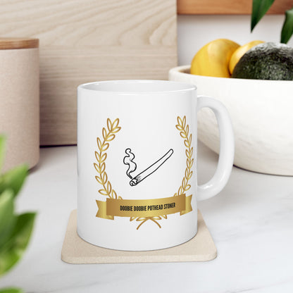 "Doobie Doobie Pothead Stoner" Award Mug