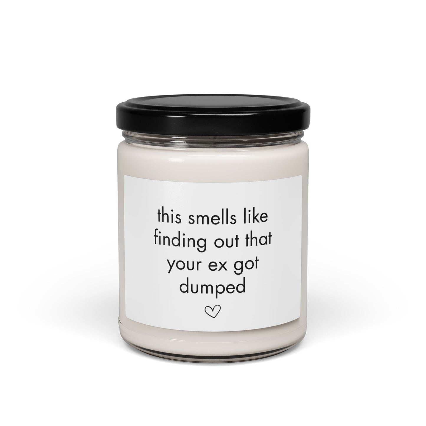 “This Smells Like Finding Out That Your Ex Got Dumped” Candle