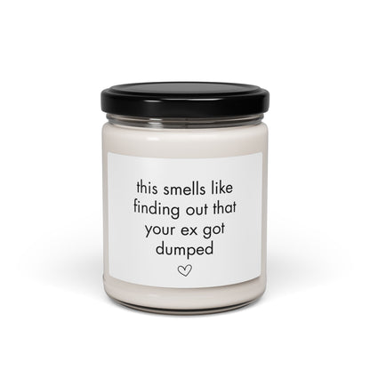 “This Smells Like Finding Out That Your Ex Got Dumped” Candle