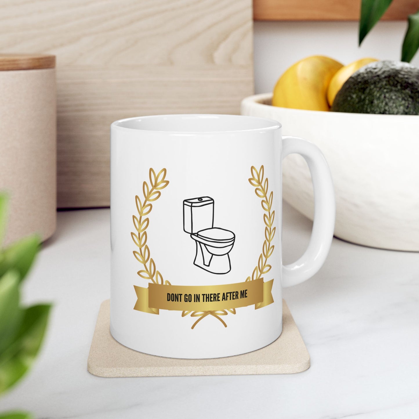 "Don't Go In There After Me" Award Mug