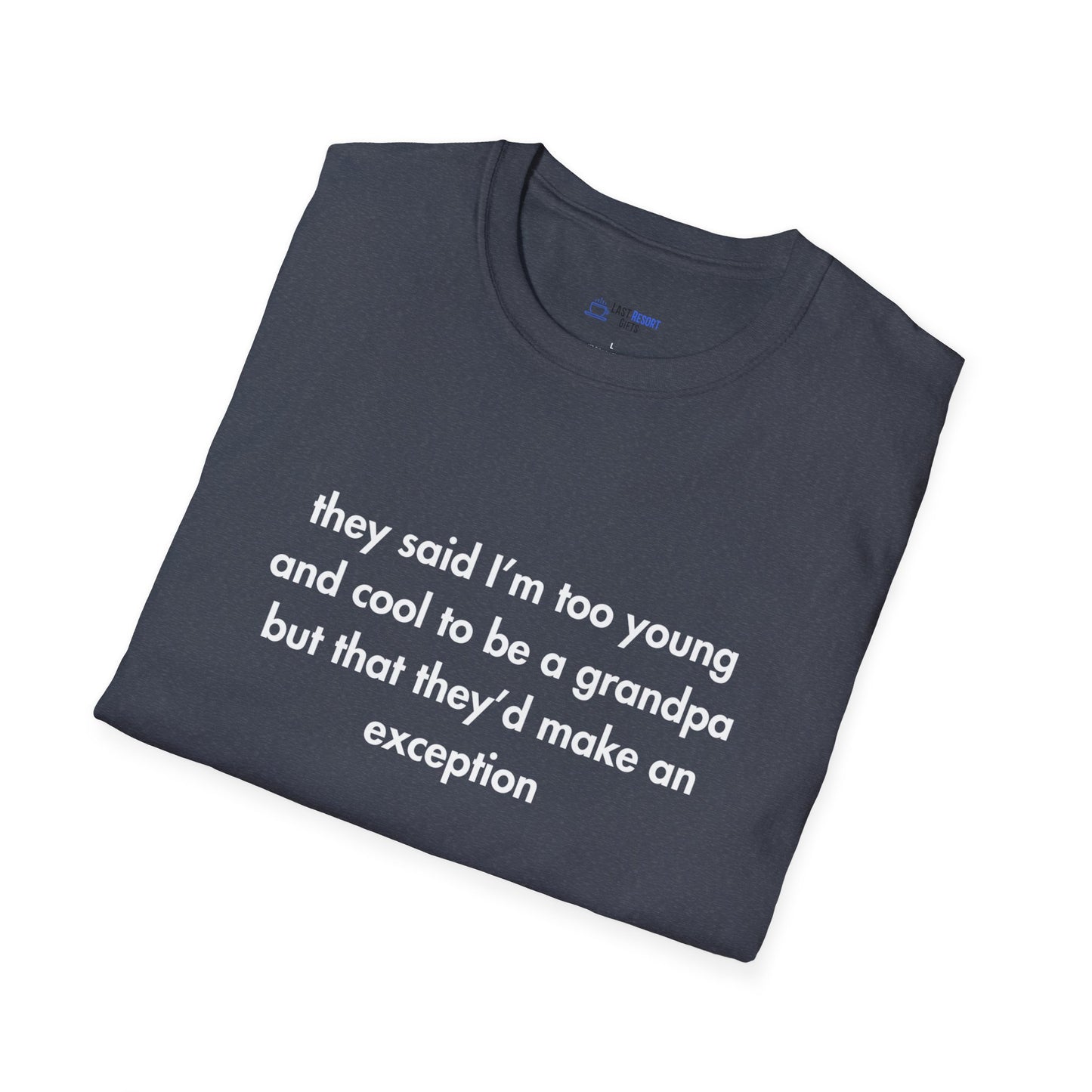 "Too Young & Cool to Be a Grandpa" Men's T-Shirt