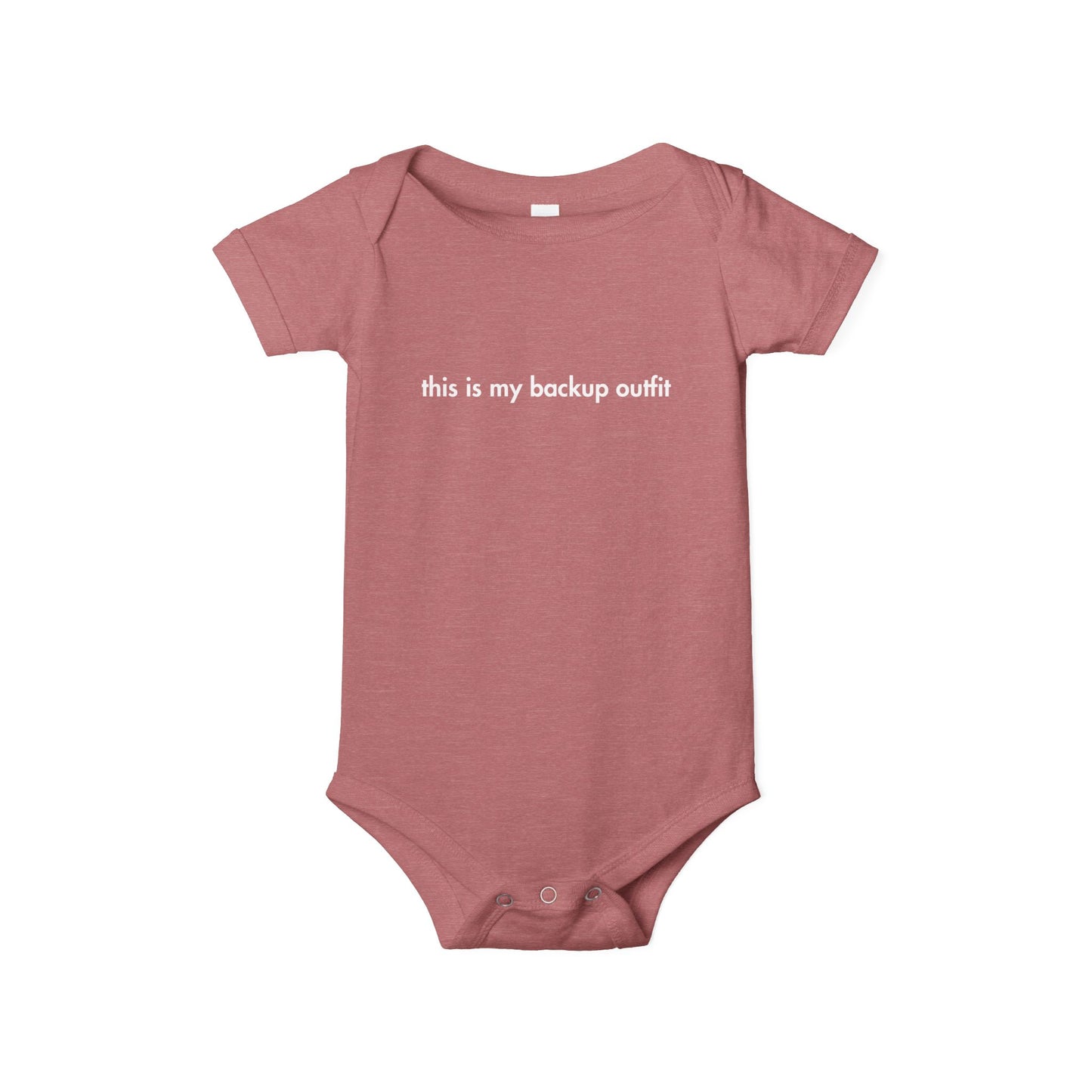 "This Is My Backup Outfit" Baby Onesie