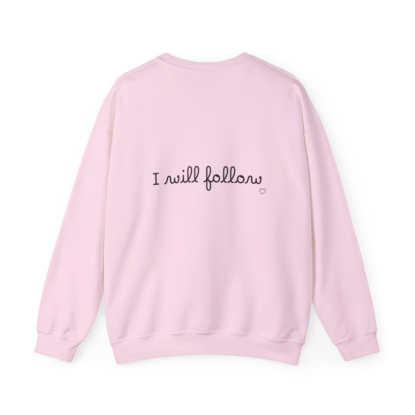 “Where You Lead / I Will Follow” Women's Crewneck Sweatshirt