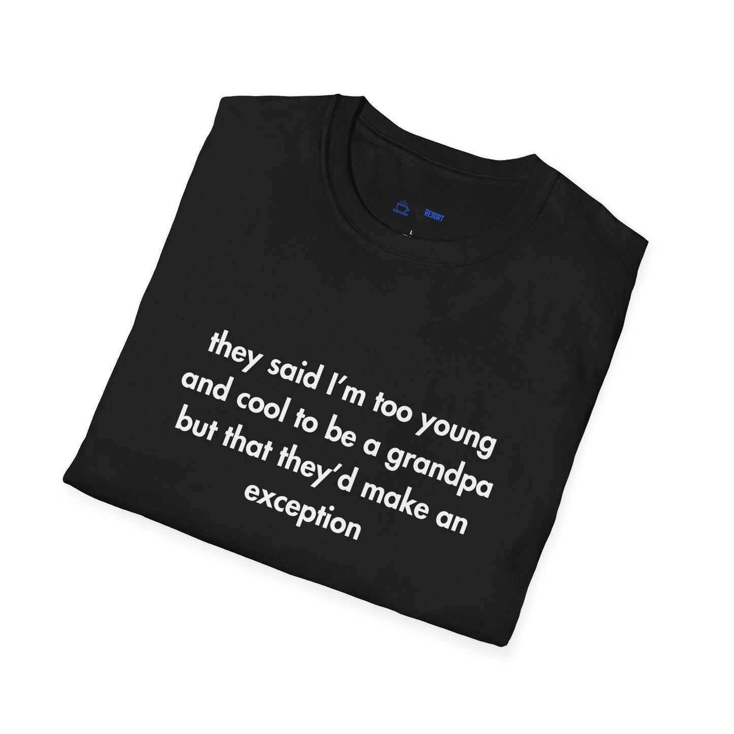 "Too Young & Cool to Be a Grandpa" Men's T-Shirt