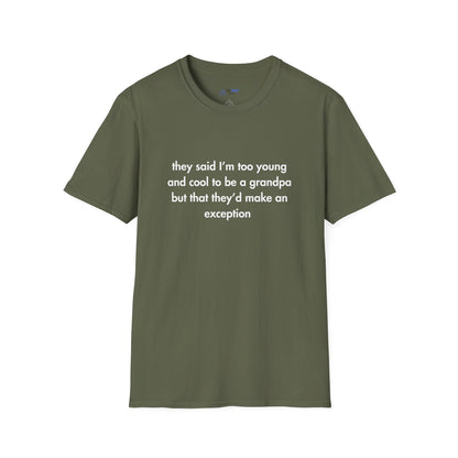 "Too Young & Cool to Be a Grandpa" Men's T-Shirt
