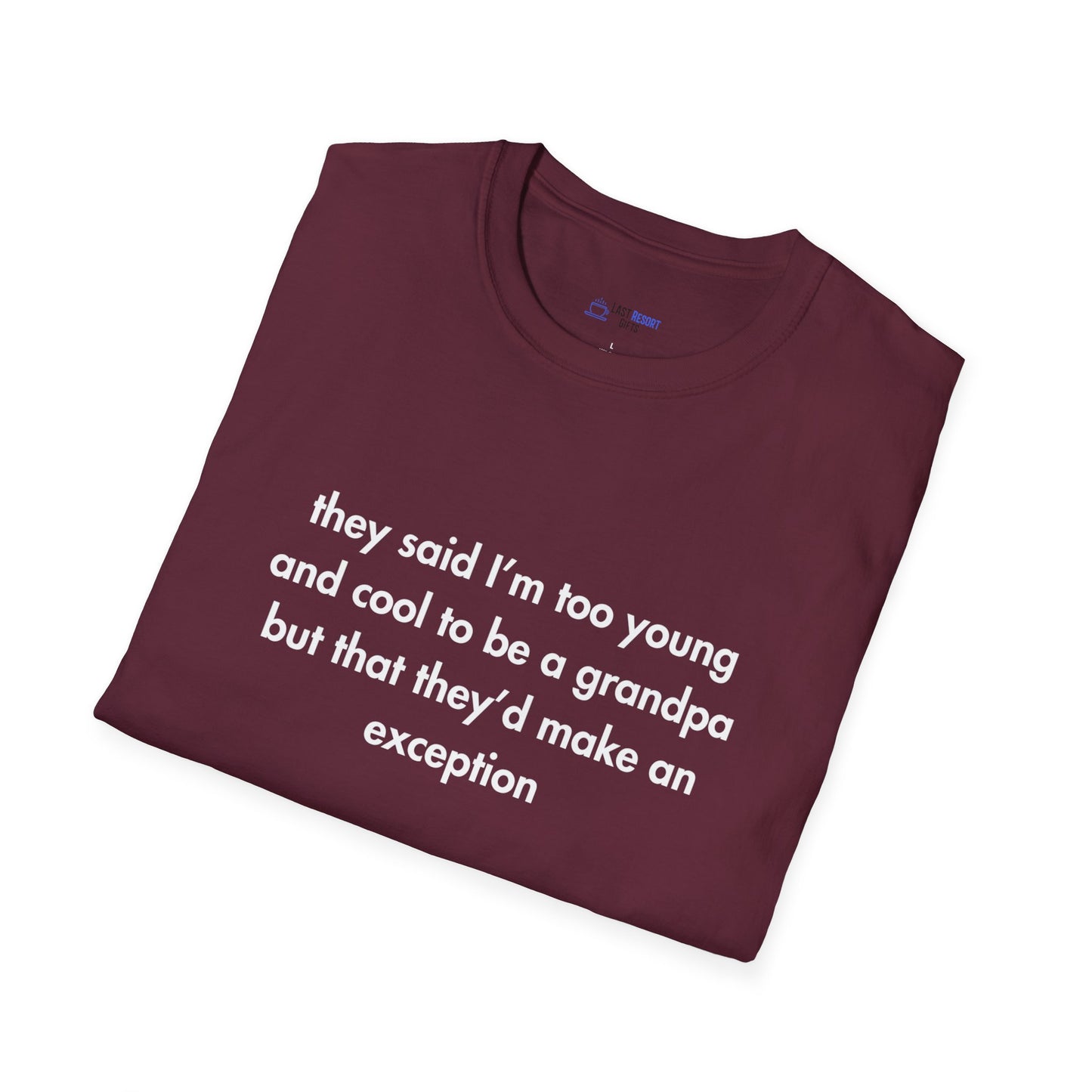 "Too Young & Cool to Be a Grandpa" Men's T-Shirt