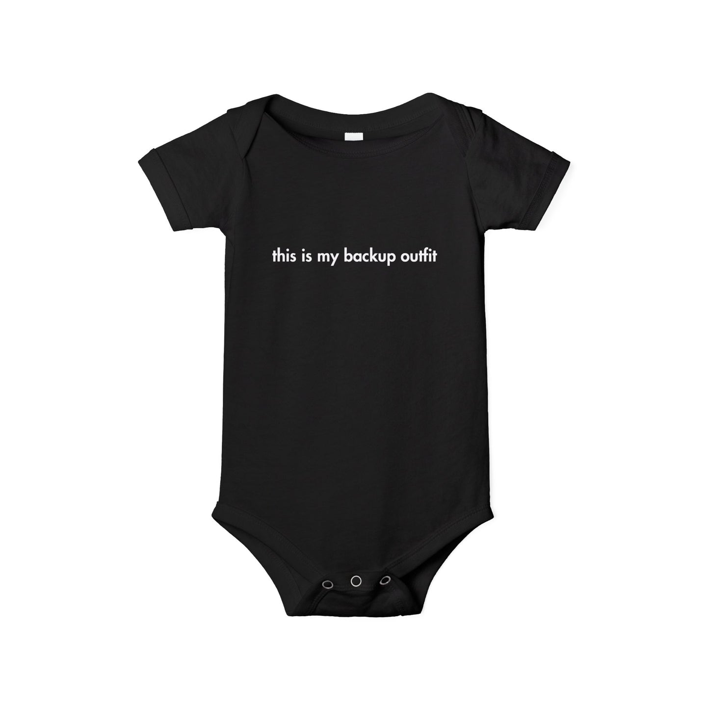 "This Is My Backup Outfit" Baby Onesie