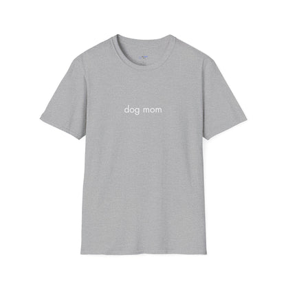 "Dog Mom" Women's T-Shirt