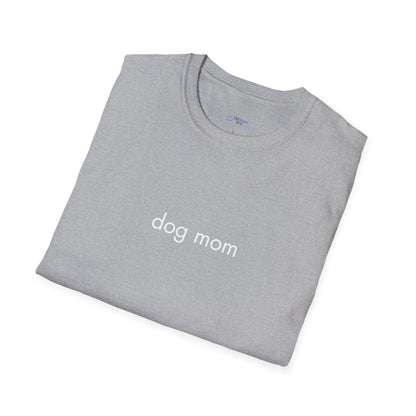 "Dog Mom" Women's T-Shirt
