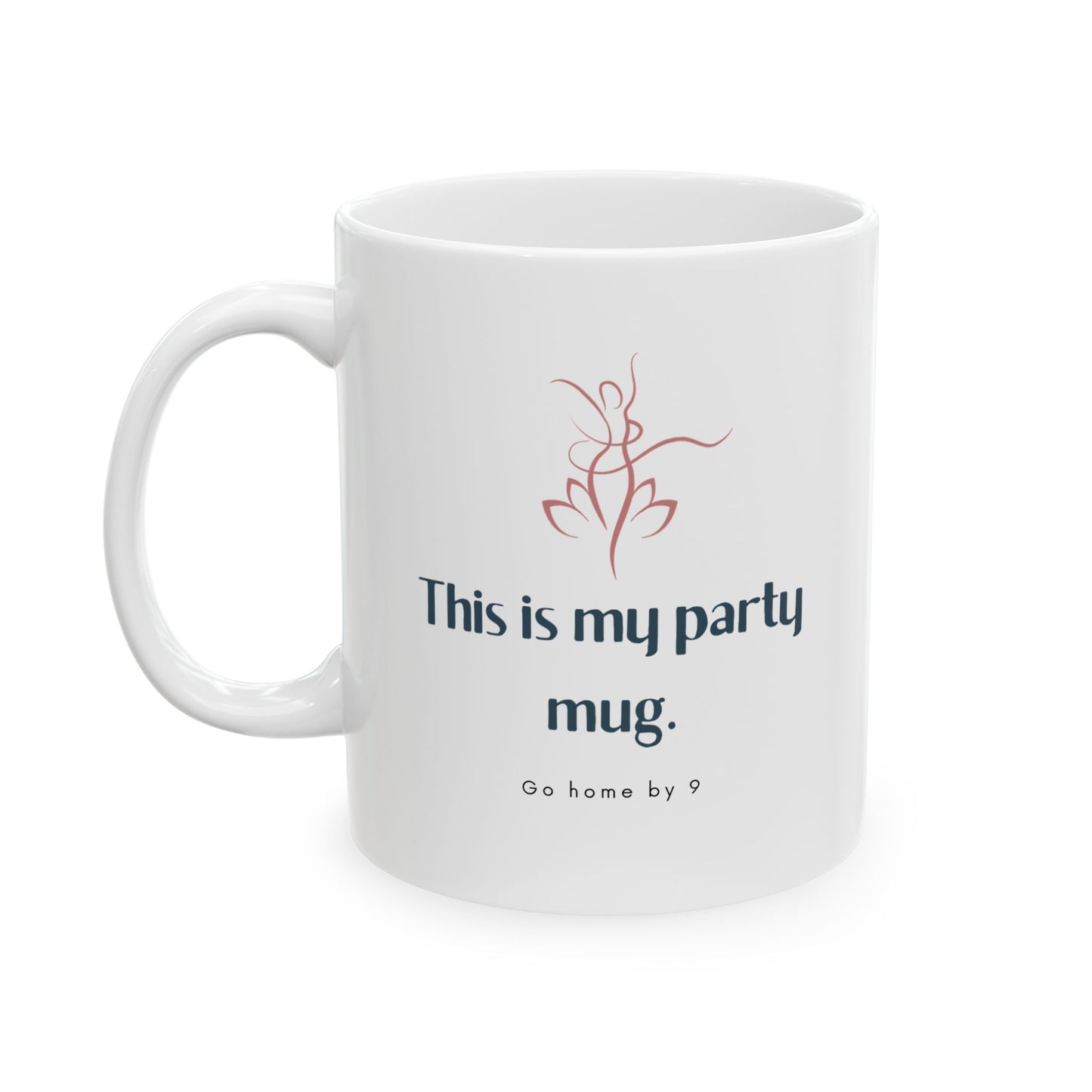 "This Is My Party Mug" Mug