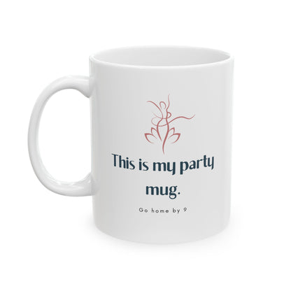 "This Is My Party Mug" Mug