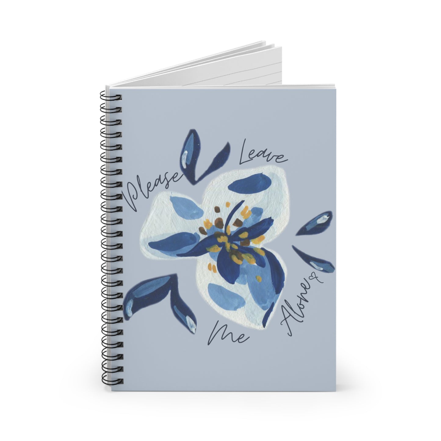 "Please Leave Me Alone" Notebook