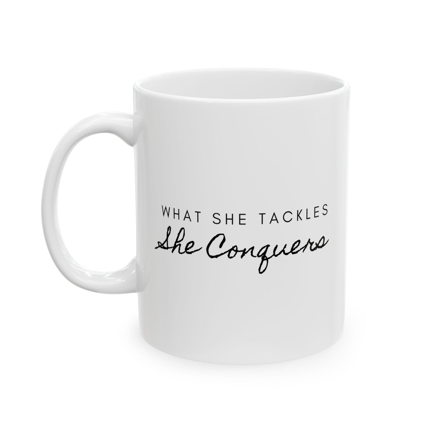 “What She Tackles, She Conquers” Mug