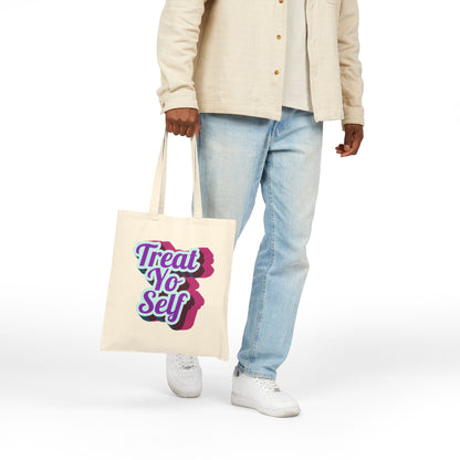 "Treat Yo Self" Tote Bag
