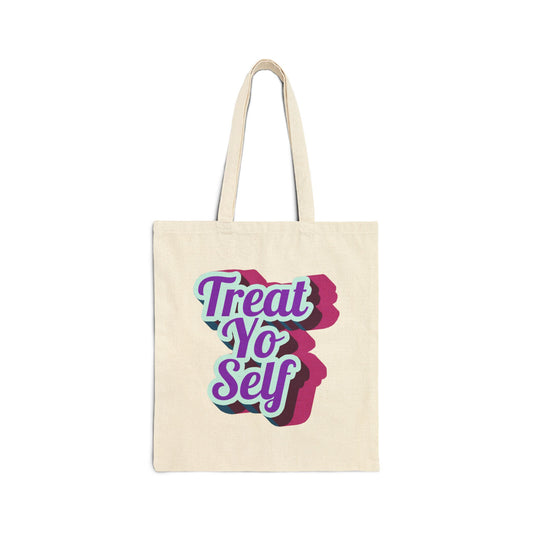 "Treat Yo Self" Tote Bag