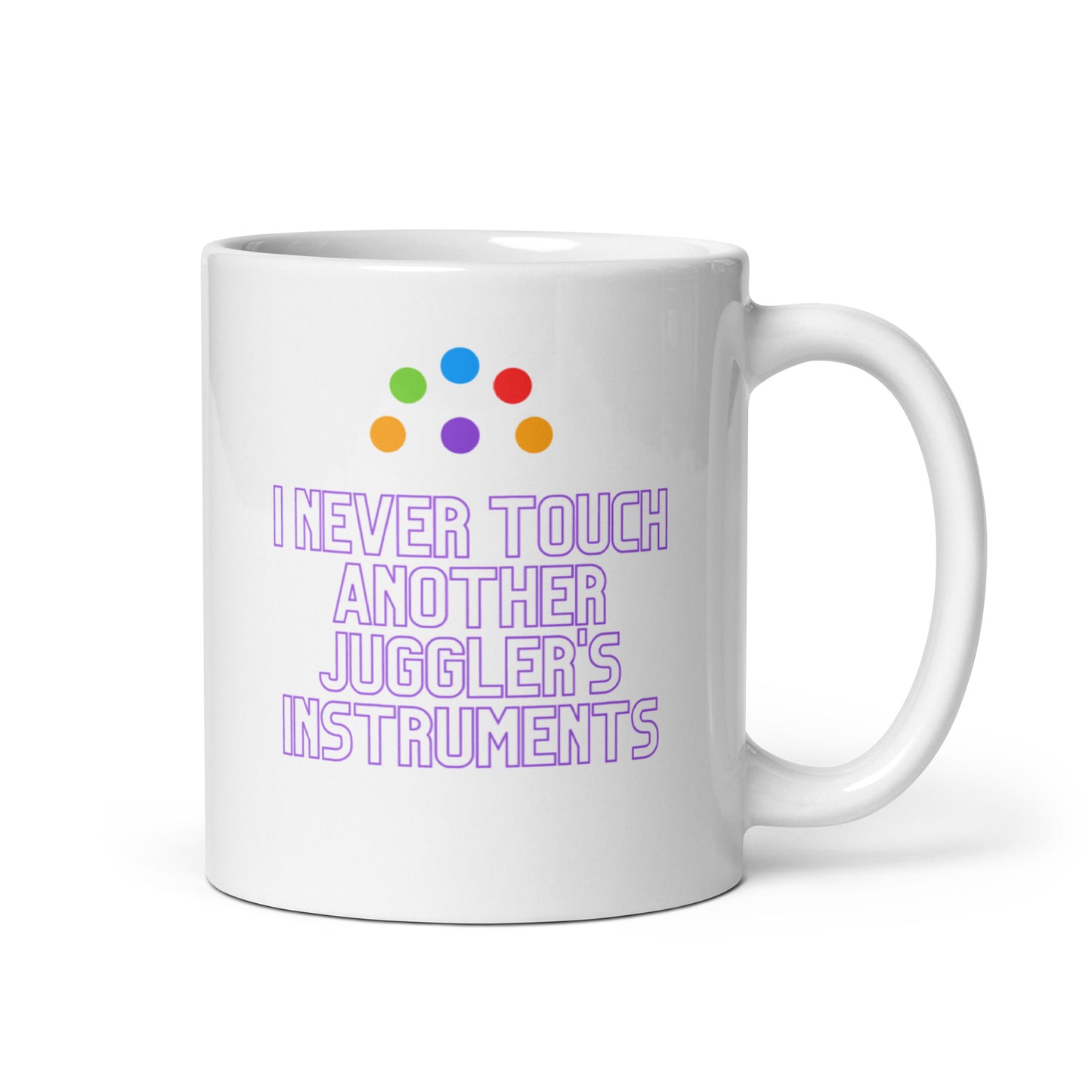 I Never Touch Another Jugglers Equipment